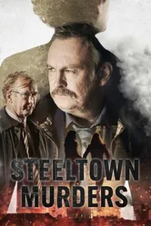 Steeltown Murders постер
