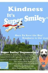 Kindness: It's Super Smiley постер