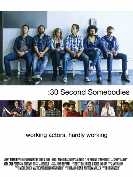 Постер :30 Second Somebodies