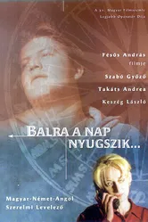 Balra a nap nyugszik постер