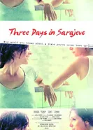 Three Days in Sarajevo постер