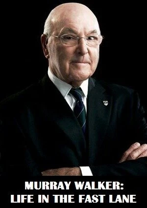 Постер Murray Walker: A Life in the Fast Lane