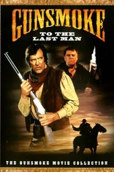 Gunsmoke: To the Last Man постер