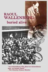 Рауль Валленберг: Похороненный заживо 1983 постер