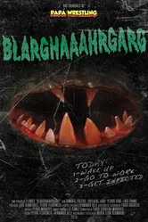 Благхааахргарг 2010 постер
