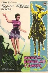 Música, espuelas y amor постер