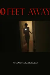 0 Feet Away постер