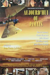 Aujourd'hui ou jamais постер