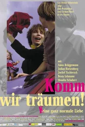 Komm, wir träumen! постер