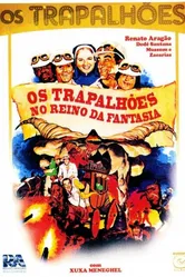 Os Trapalhões no Reino da Fantasia постер