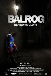 Balrog: Behind the Glory постер