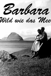 Barbara - Wild wie das Meer постер