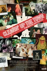 Cleanin' Up the Town: Remembering Ghostbusters постер