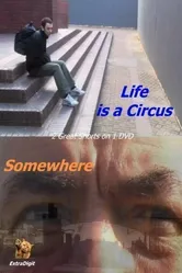 Life Is a Circus 2004 постер