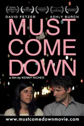 Must Come Down 2012 постер