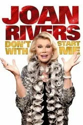 Joan Rivers: Don't Start with Me постер