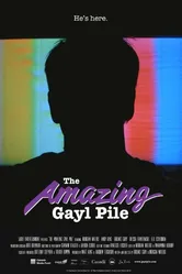 The Amazing Gayl Pile постер