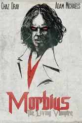 Morbius: The Living Vampire постер