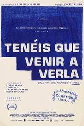 Tenéis que venir a verla постер