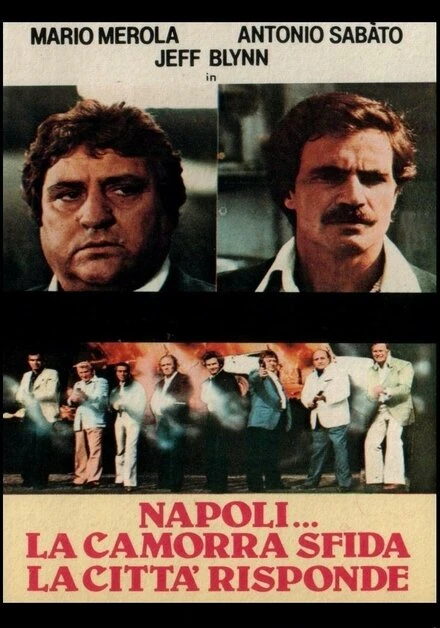Постер Неаполь... Мафия бросает вызов, город отвечает 1979