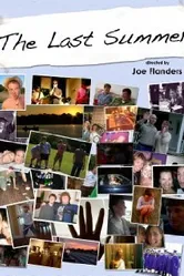 The Last Summer 2008 постер