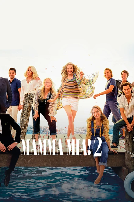 Постер Mamma Mia! 2 2018