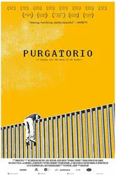 Purgatorio: Viaje al corazón de la frontera постер