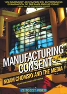 Manufacturing Consent: Noam Chomsky and the Media постер