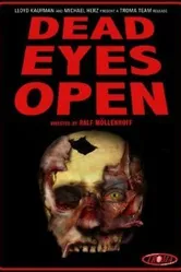 Dead Eyes Open постер