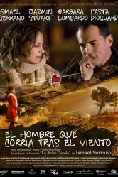 Человек бежит за ветром 2009 постер