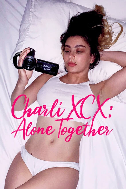 Постер Charli XCX: Вместе в одиночестве 2021