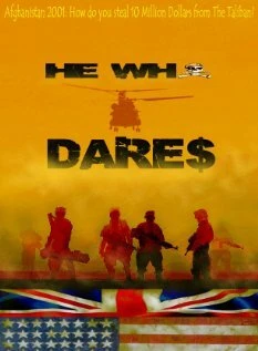 Постер He Who Dare$