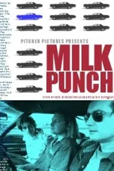 Milk Punch постер