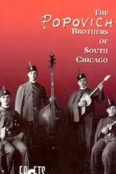 The Popovich Brothers of South Chicago постер