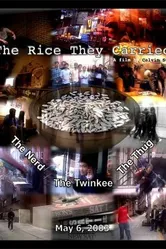 The Rice They Carried постер