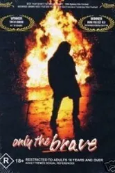 Только храбрые 1994 постер