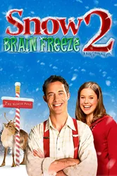 Снег 2: Заморозка мозгов 2008 постер