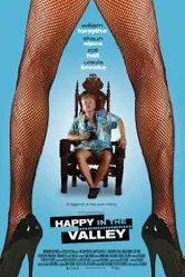 Happy in the Valley постер