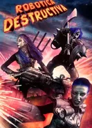 Robotica Destructiva постер
