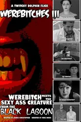 Werebitch Meets the Sexy Ass Creature from the Black Lagoon постер