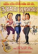 Tres balas perdidas постер