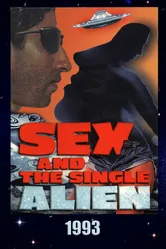 Sex and the Single Alien 1993 постер