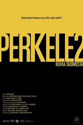 Перкеле 2. Картинки из Финляндии 2017 постер