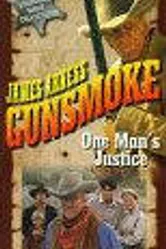 Gunsmoke: One Man's Justice постер