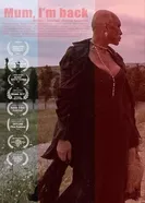 Mum, I'm back постер