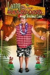 Larry the Cable Guy's Hula-Palooza Christmas Luau постер