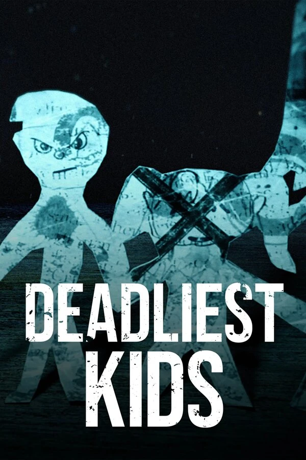 Deadliest Kids постер