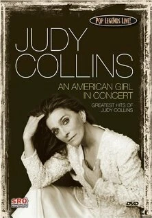 Постер Pop Legends Live: Judy Collins - An American Girl in Concert