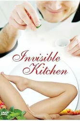 Invisible Kitchen постер