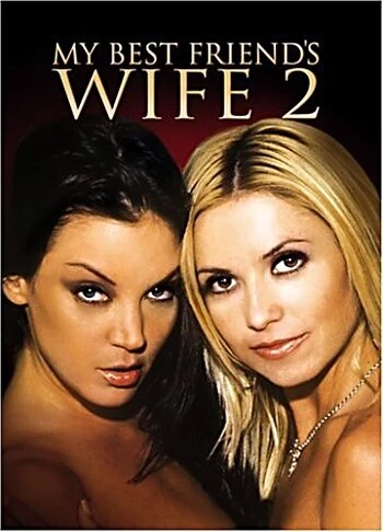 Постер My Best Friend's Wife 2
